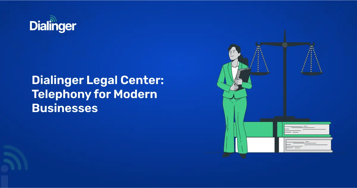 Representing Dialinger's Legal Center and VoIP compliance policies.