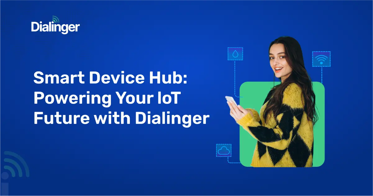 Woman holding a smartphone with smart device icons on blue background, promoting Dialinger's IoT smart device hub.