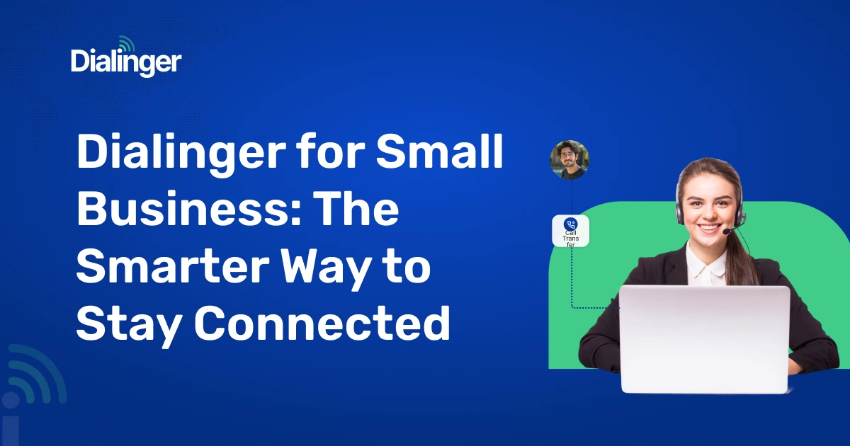 Dialinger for Small Business