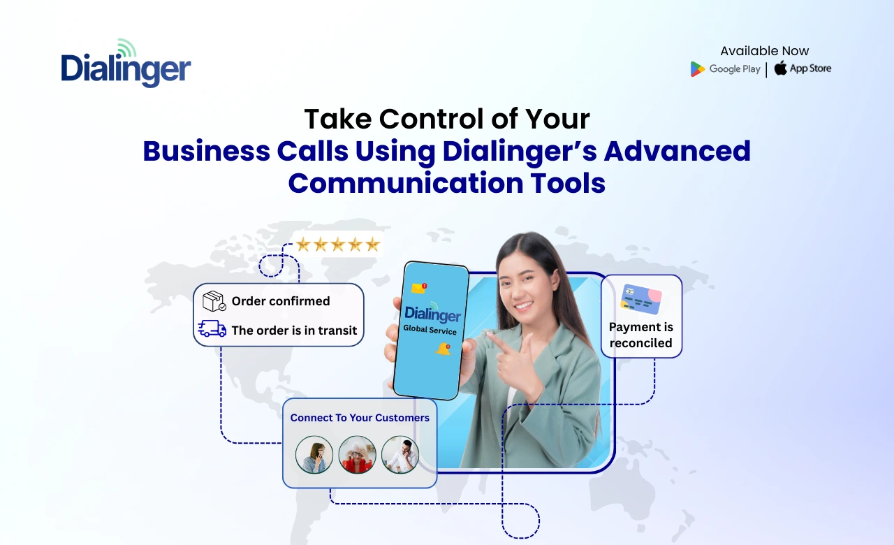 Take control of your business calls using Dialinger’s advanced communication tools with virtual landline, call routing, and global customer connectivity.