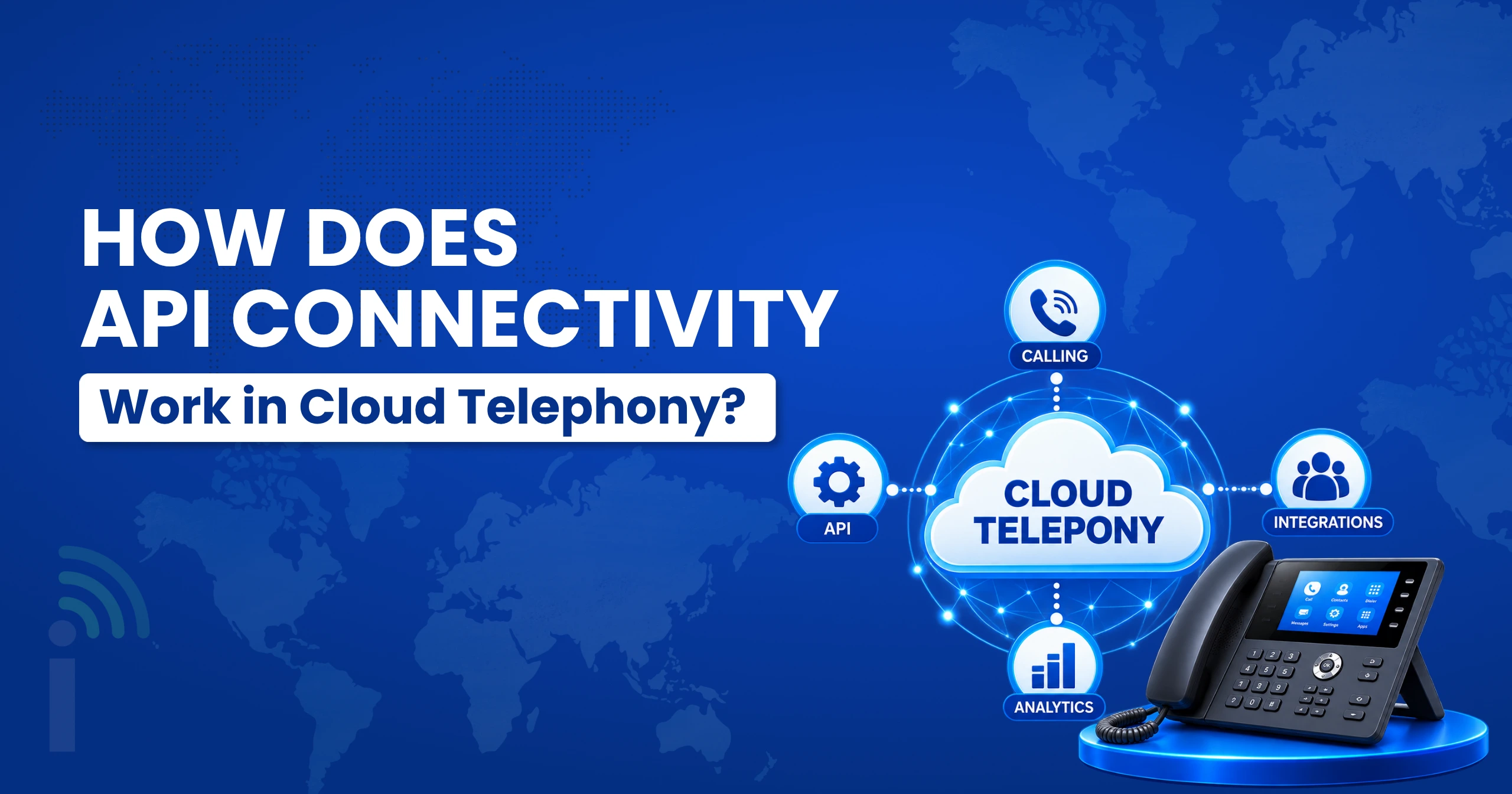 How Does API Connectivity Work in Cloud Telephony