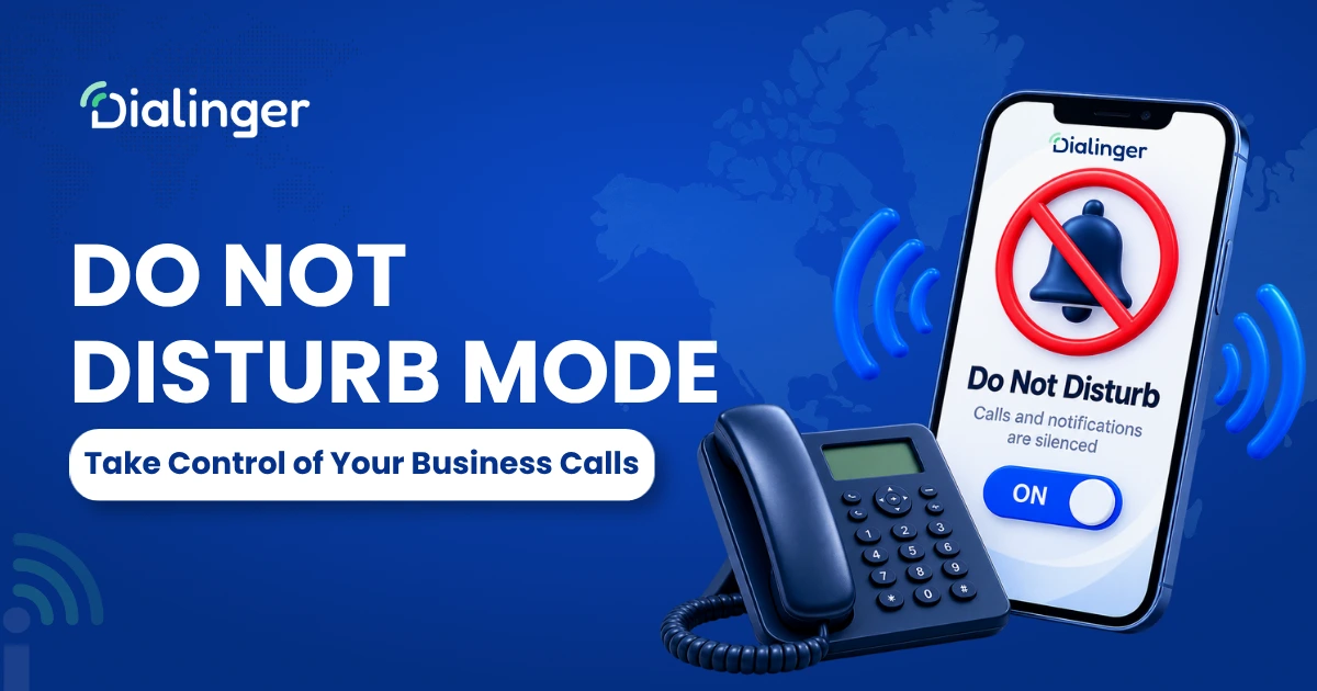 Do Not Disturb mode Take Control of Your Business Calls