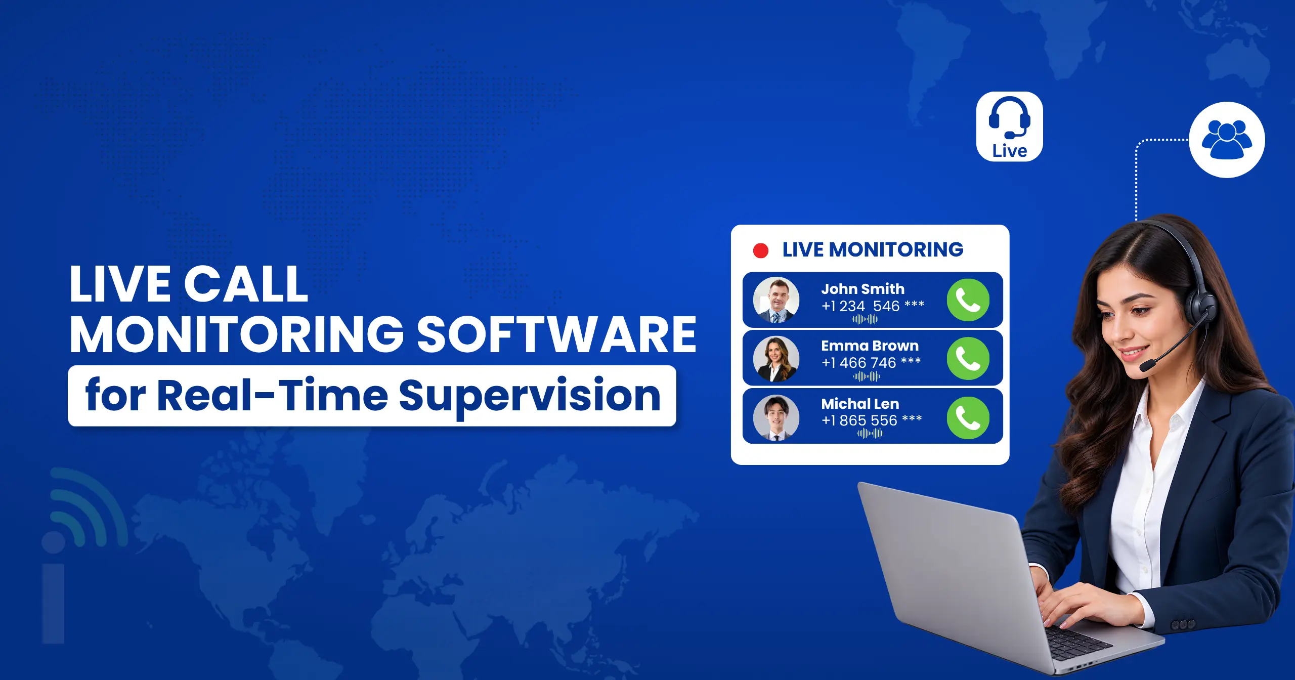 Live call monitoring software