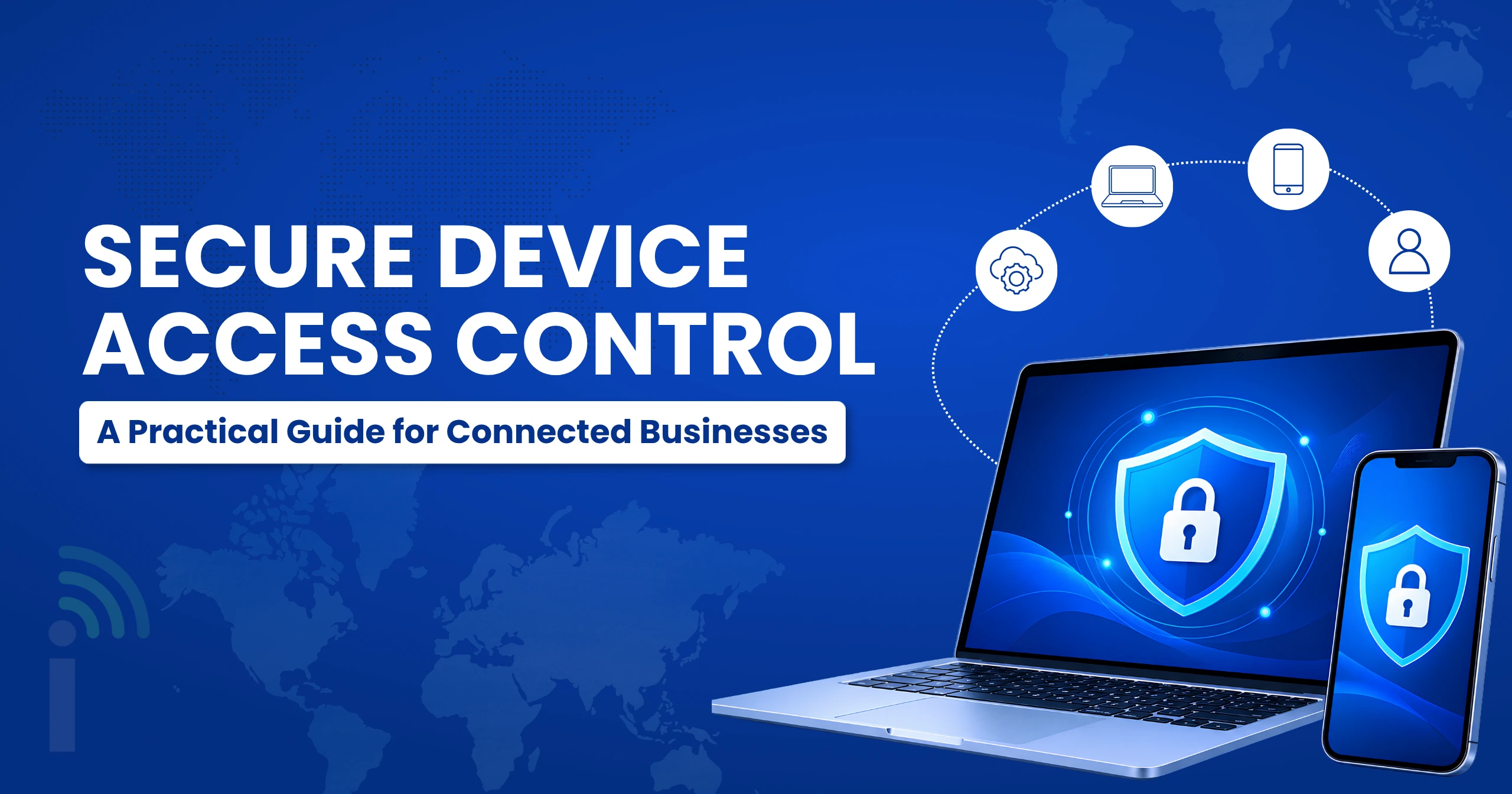 Secure Device Access Control
