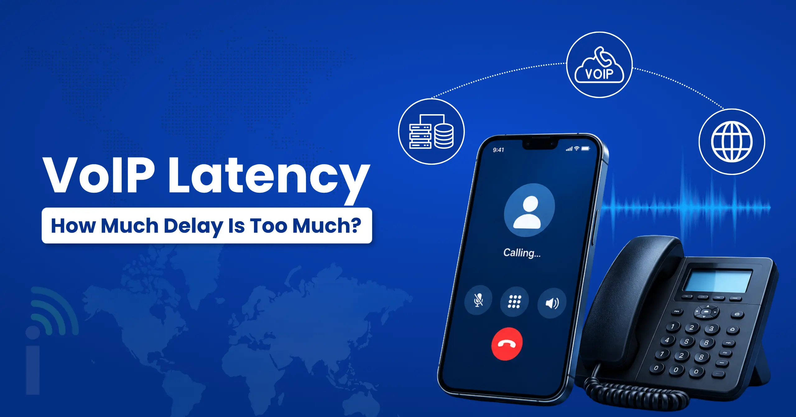 VoIP Latency